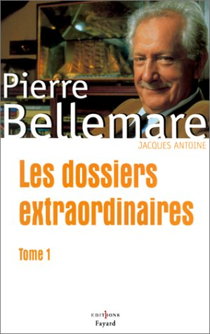 Les dossiers extraordinaires. Vol. 1