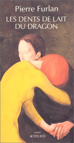 Les Dents de lait du dragon