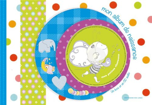 Mon album de naissance : un livre et un CD audio