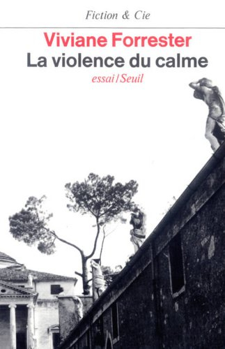 La violence du calme
