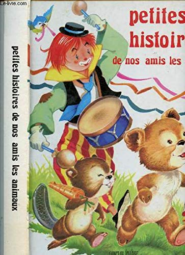 Petites HIstoires de nos amis les animaux