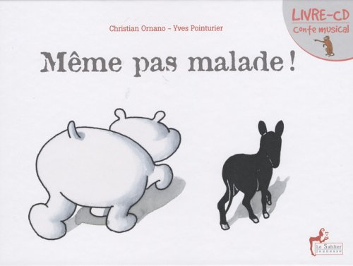 Même pas malade !
