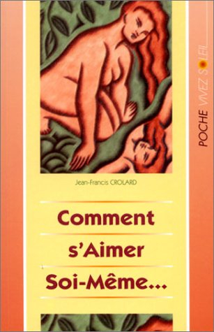 Comment s'aimer soi-même