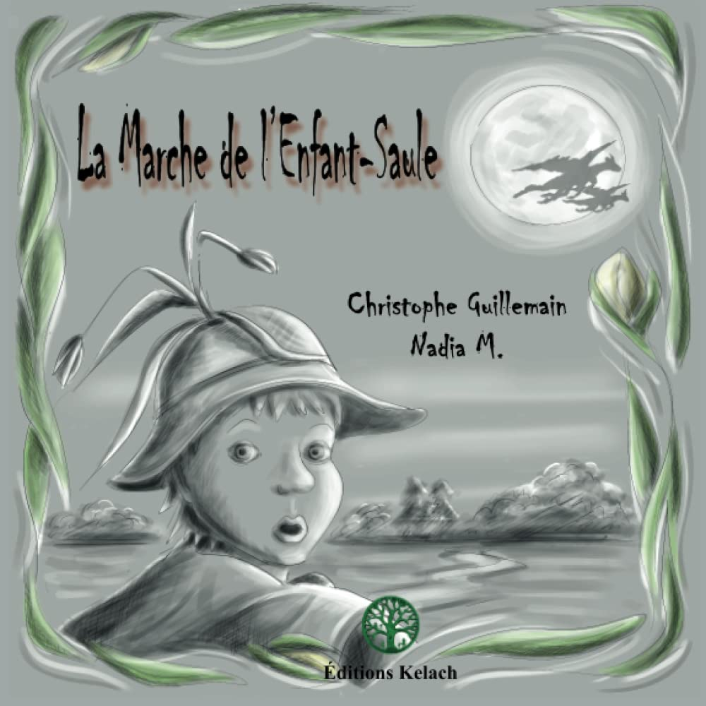 La marche de l'enfant-saule
