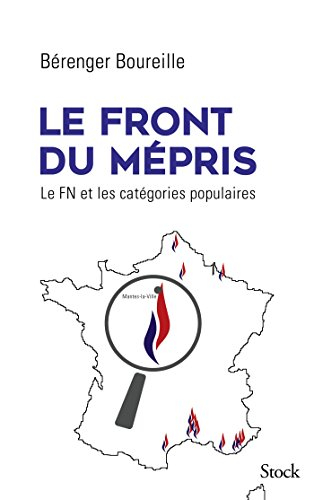 Le Front du mépris : le FN et les catégories populaires