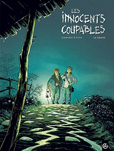 Les innocents coupables : cycle 1. Vol. 3. Liberté