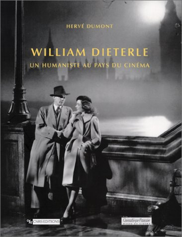 William Dieterle : un humaniste au pays du cinéma