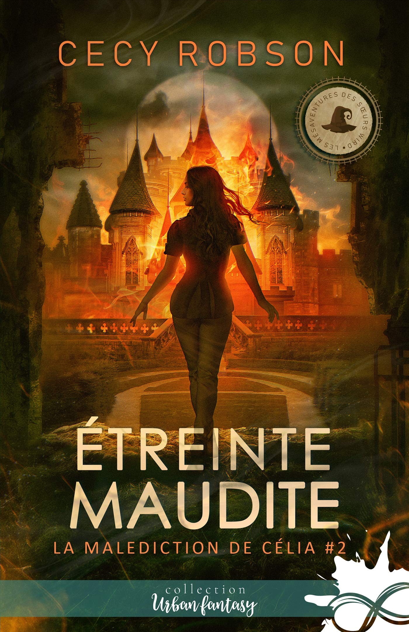 Etreinte maudite : La malédiction de Célia, T2
