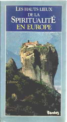Les Hauts lieux de la spiritualité en Europe