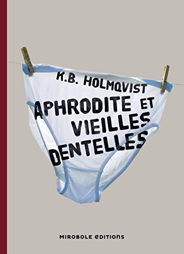 aphrodite et vieilles dentelles