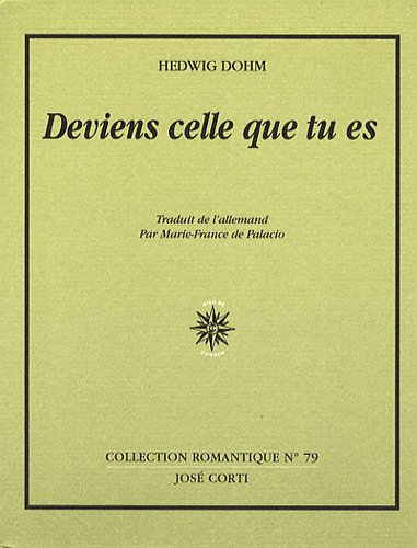 Deviens celle que tu es