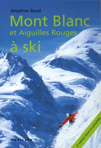 Mont-Blanc et Aiguilles rouges à ski
