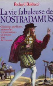 la vie fabuleuse de nostradamus