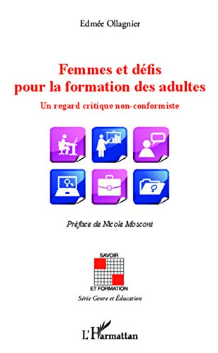 Femmes et défis pour la formation des adultes : un regard critique non conformiste