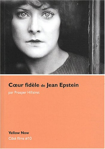 Coeur fidèle de Jean Epstein : le ciel et l'eau brûlent