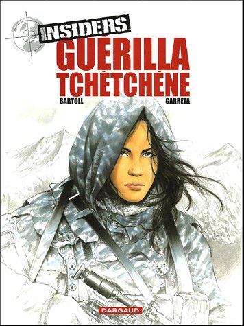 Insiders. Vol. 1. Guérilla tchétchène