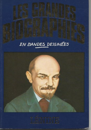lénine (les grandes biographies en bandes dessinées)