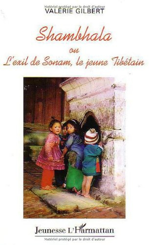 Shambala ou L'exil de Sonam, le jeune Tibétain