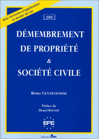 Demembrement des propriétés et sociétés civiles