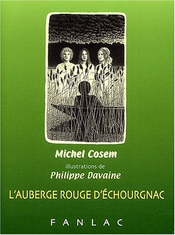 L'auberge rouge d'Echourgnac