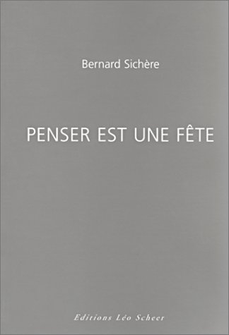 Penser est une fête