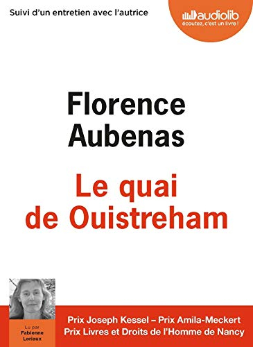 Le quai de Ouistreham : suivi d'un entretien avec l'auteur