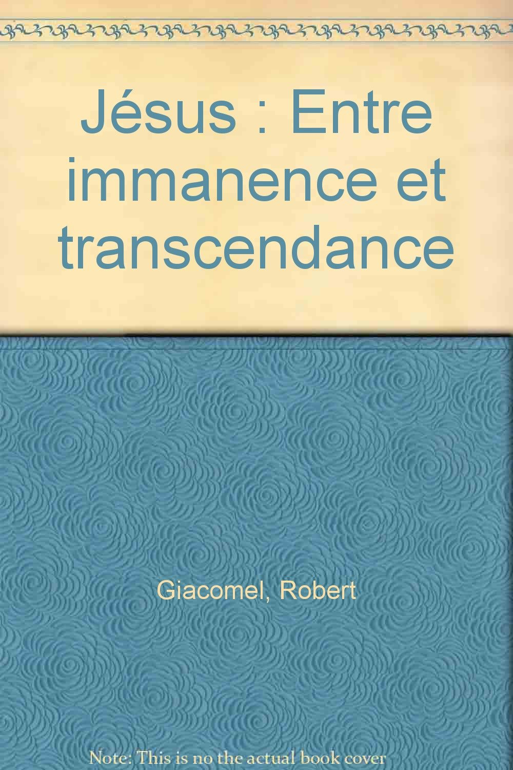 Jésus, entre immanence et transcendance