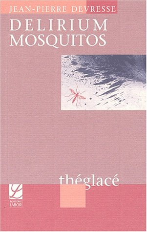 Delirium Mosquitos (10 jours de la vie de Clare et Matthew : les derniers)