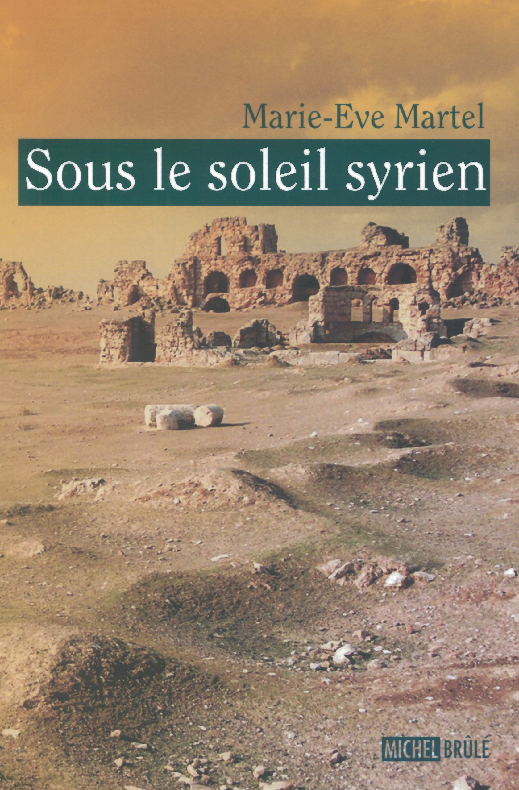 Sous le soleil syrien