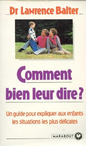 Comment leur dire