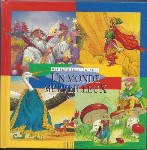 Un monde merveilleux