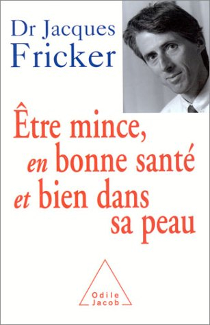 Être mince, en bonne santé et bien dans sa peau