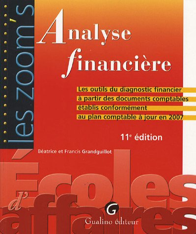 Analyse financière : les outils du diagnostic financier à partir des documents comptables établis co