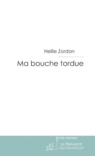 ma bouche tordue