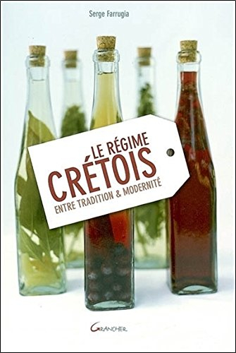 Le régime crétois : entre tradition et modernité