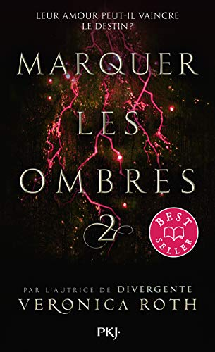 Marquer les ombres. Vol. 2