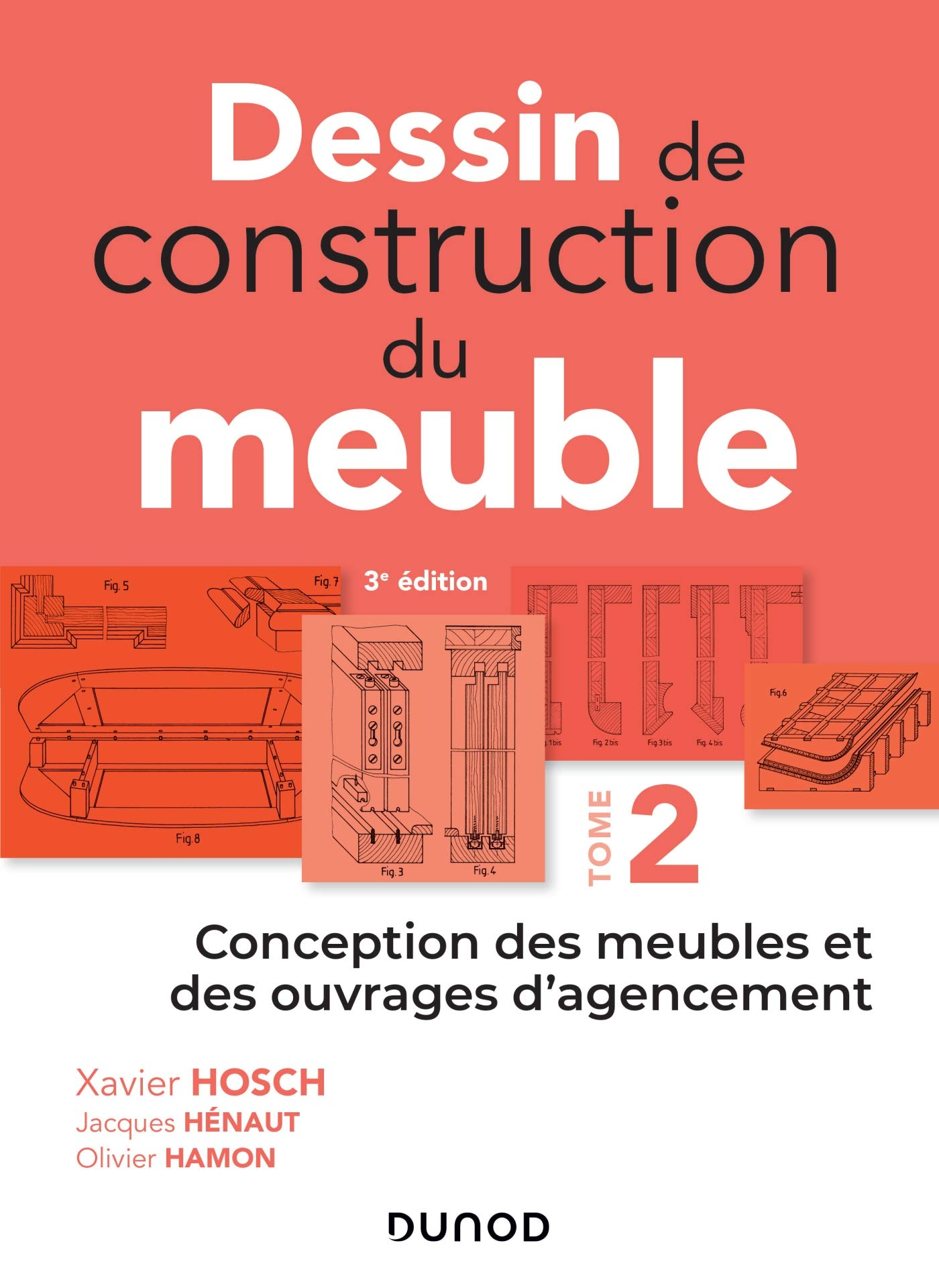 Dessin de construction du meuble. Vol. 2. Conception des meubles et des ouvrages d'agencement