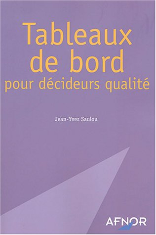 Tableaux de bord pour décideurs qualité