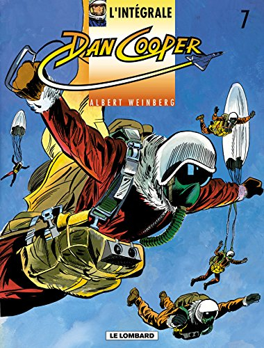 Dan Cooper : l'intégrale. Vol. 7