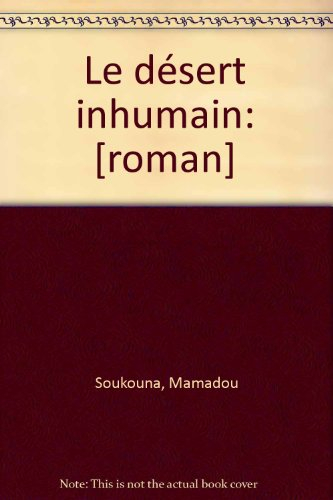 Le Désert inhumain