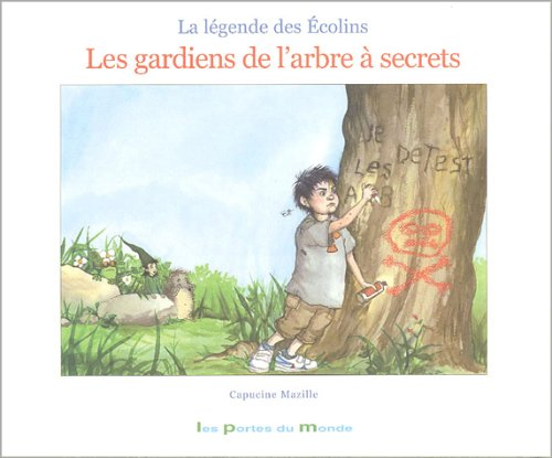 Les gardiens de l'arbre à secrets : la légende des Ecolins
