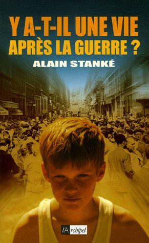 Y a-t-il une vie après la guerre ?