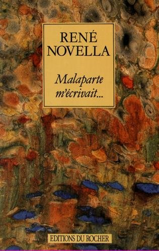 Malaparte m'écrivait