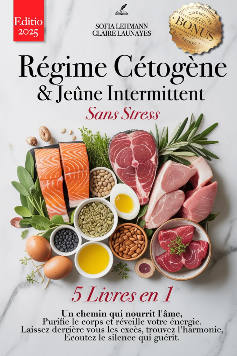 RÉGIME CÉTOGÈNE & JEÛNE INTERMITTENT SANS STRESS: 5 LIVRES EN 1 : Renforcez le Système Immunitaire, 