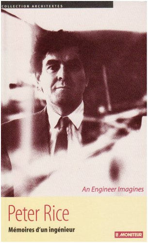 Peter Rice, mémoires d'un ingénieur