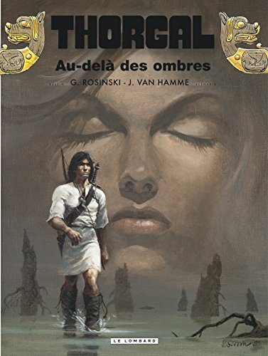 Thorgal. Vol. 5. Au-delà des ombres