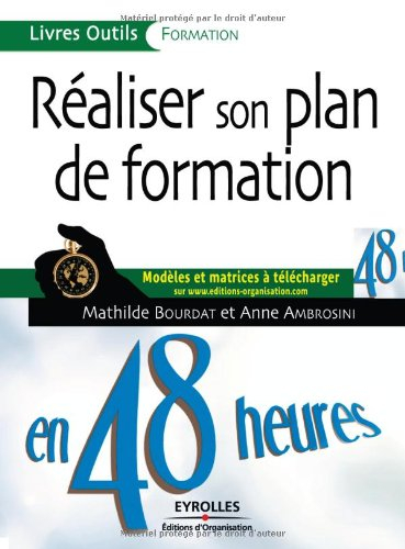 Réaliser son plan de formation en 48 heures