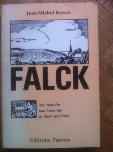 Falck : son histoire, ses hommes et leurs activités