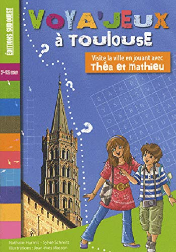 Voya'jeux à Toulouse : visite la ville en jouant avec Théa et Mathieu