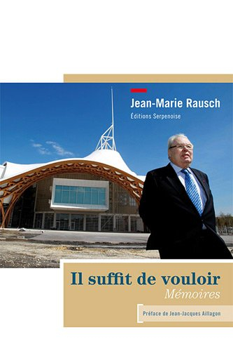 Il suffit de vouloir : mémoires